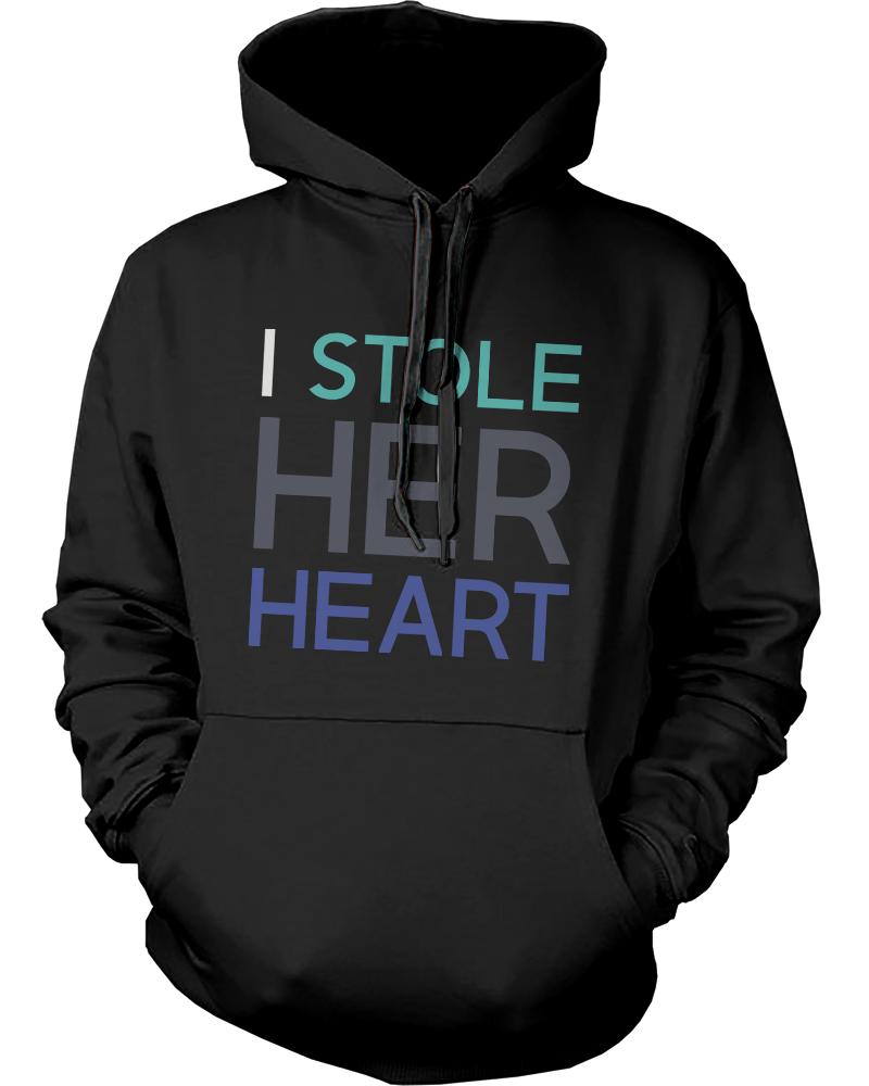 I Stole Her Heart Hoodies