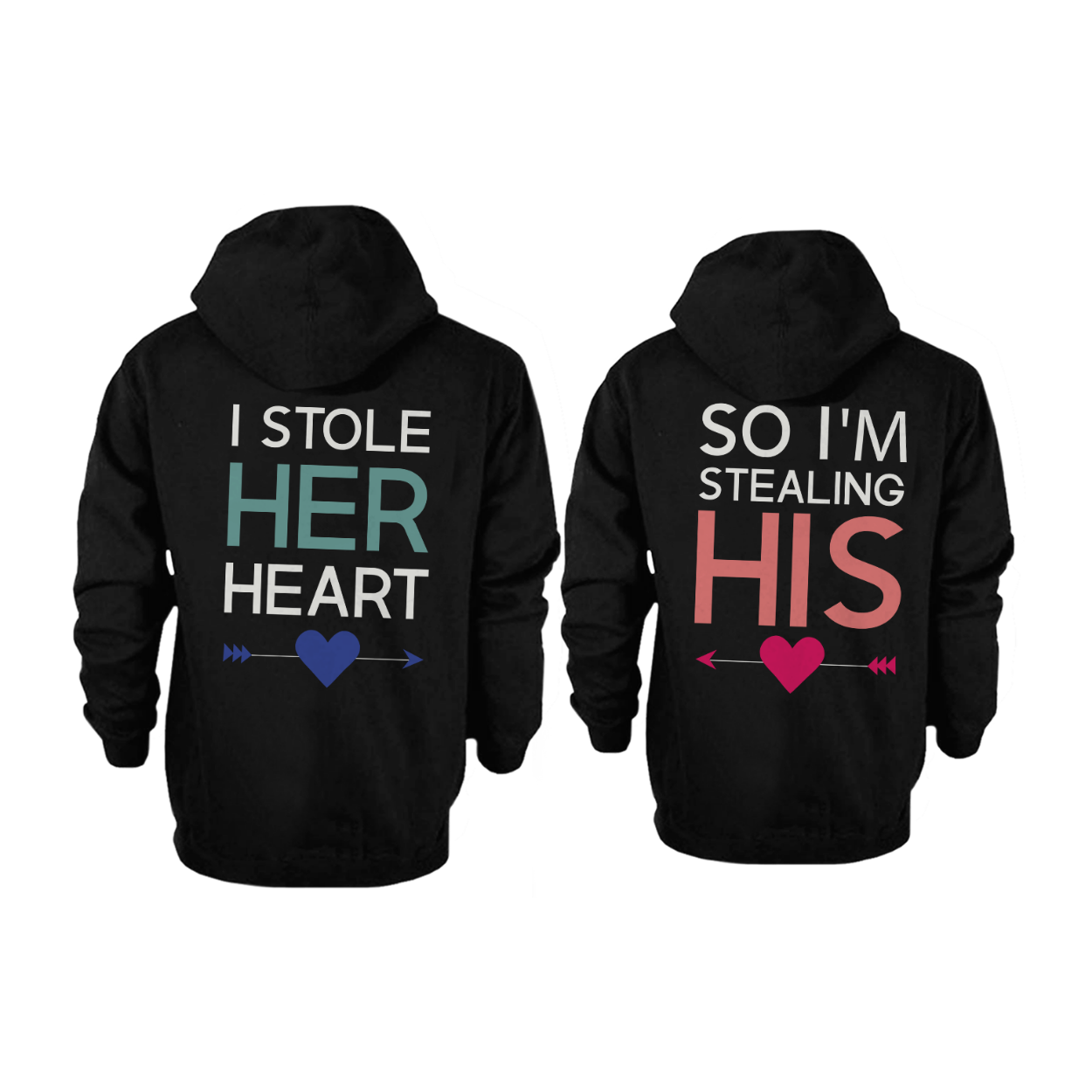I Stole Her Heart So I'M Stealing His Couple Hoodies