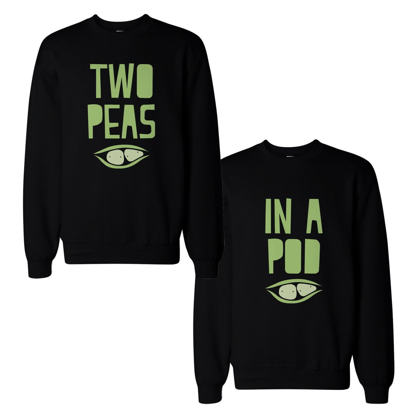 Two Peas In A Pod Funny Bff Matching Sweatshirts Gift For Best Friend - 365 In Love