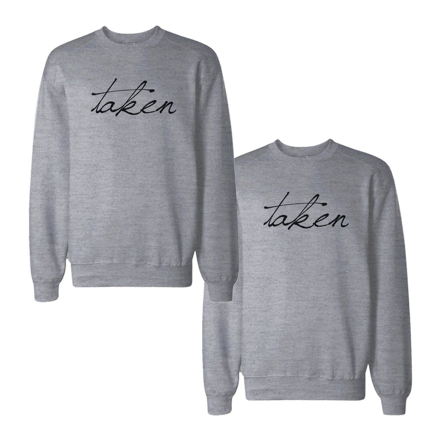 Cute Taken Matching Couple Sweatshirt Funny Gift For Couples And Newlyweds - 365 In Love