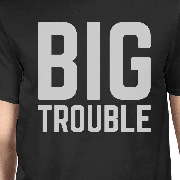 Big Trouble Little Trouble Black Funny Fathers Day Gift For New Dad - 365 In Love