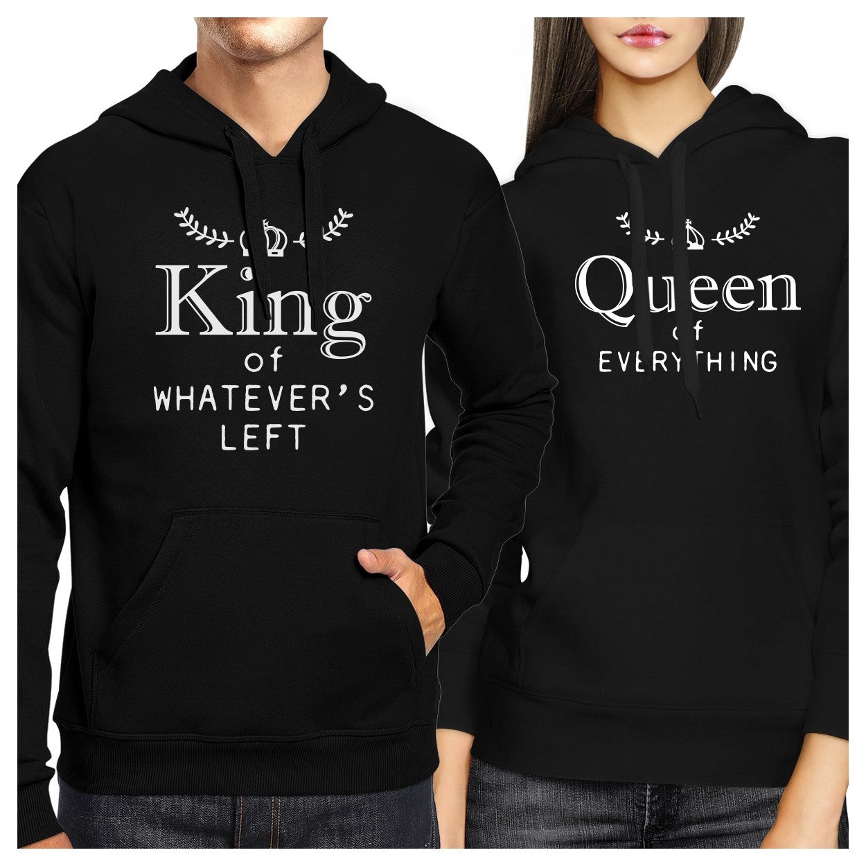 King and Queen of Everything Couple Hoodies Anniversary Gifts Ideas - Men- Small/ Women- X-Large
