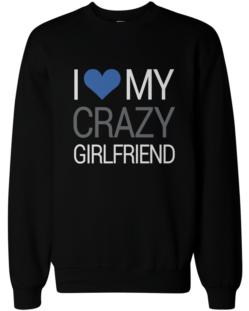Blue Heart Crazy Girlfriend Sweatshirts
