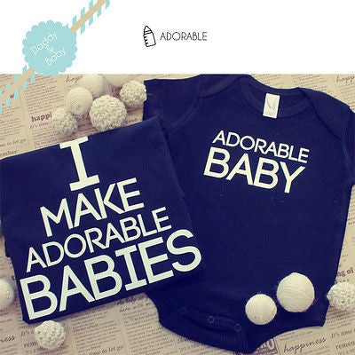 I Make Adorable Babies T-Shirt And The Adorable Baby Bodysuit Matching Set - 365 In Love