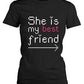 Bff Matching Shirts - She'S My Best Friend With Arrows - Gift For Bff - 365 In Love