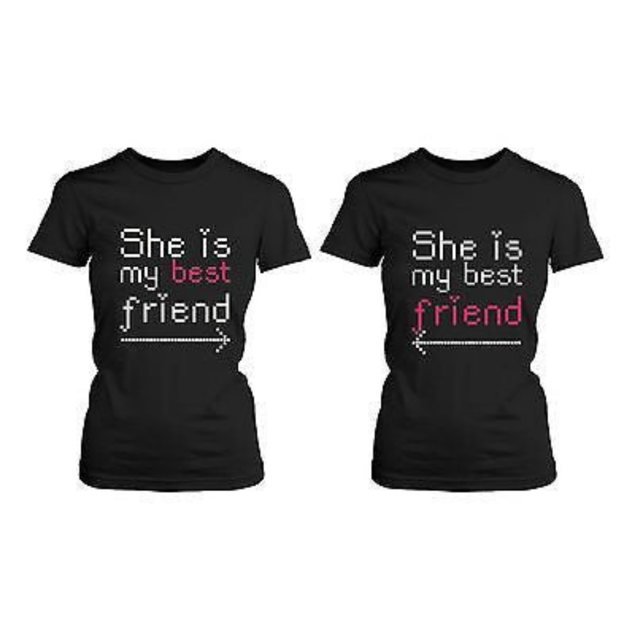 Bff Matching Shirts - She'S My Best Friend With Arrows - Gift For Bff - 365 In Love