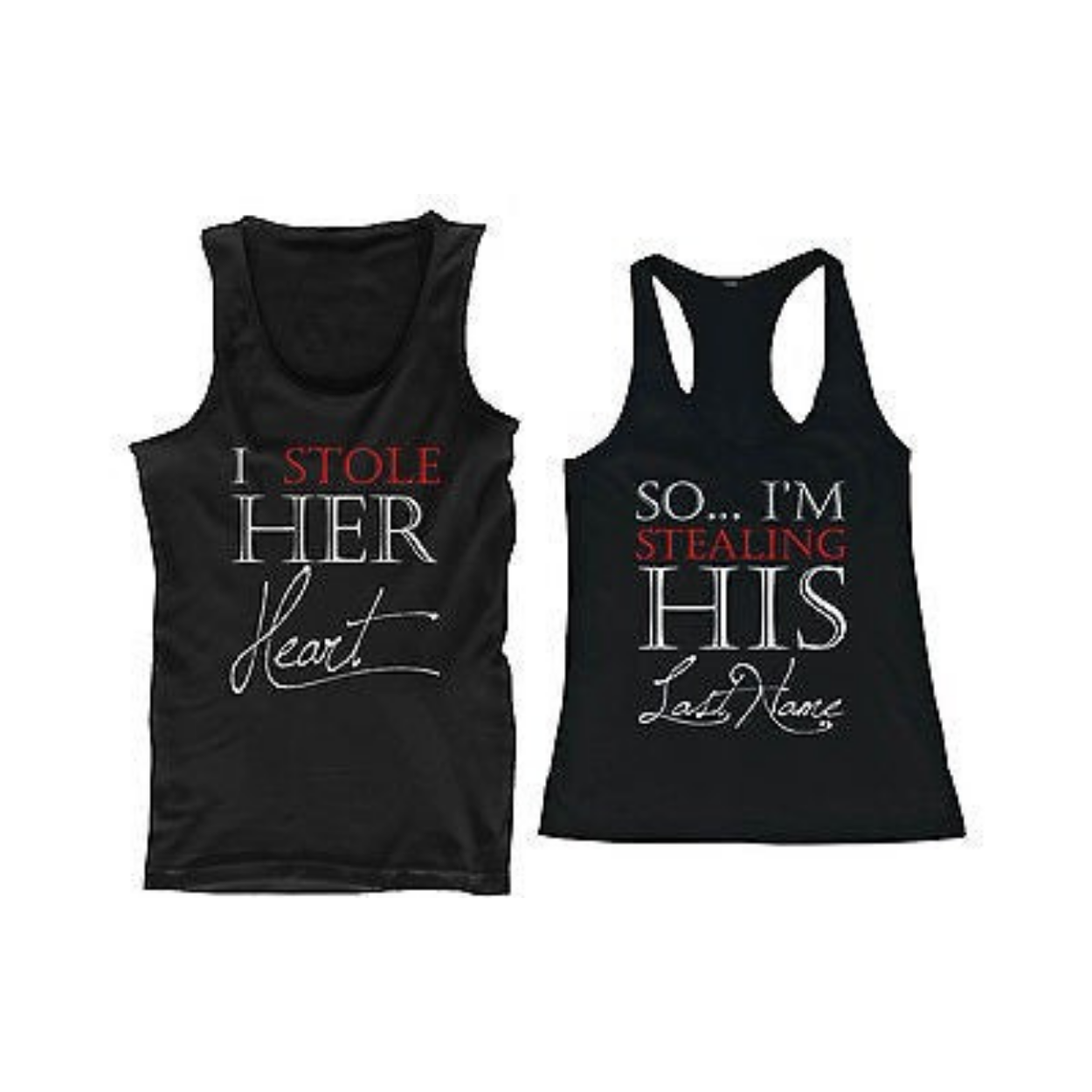I Stole Her Heart, So I'M Stealing His Last Name Matching Couple Tank Tops - 365 In Love