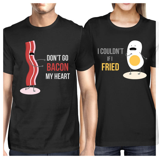 Don'T Go Bacon My Heart, I Couldn'T If I Fried Matching Couple Shirts (His & Hers Set) - 365 In Love