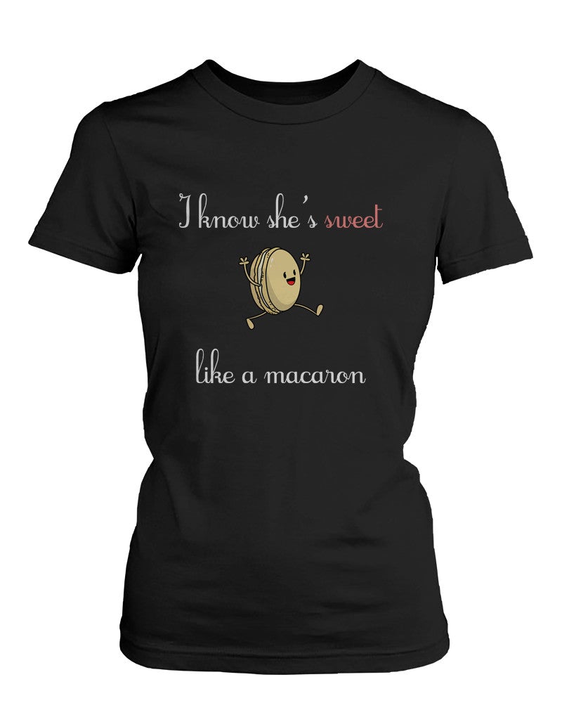 Sweet Like Macaron And Sweeter Than Macaron Best Friends T-Shirts Bff Cute Matching Tees - 365 In Love