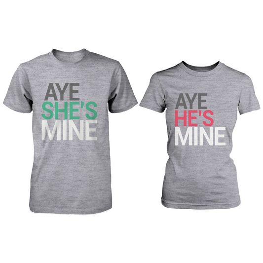Aye She'S Mine, He'S Mine Matching Couple Gray T-Shirts (Set) - 365 In Love
