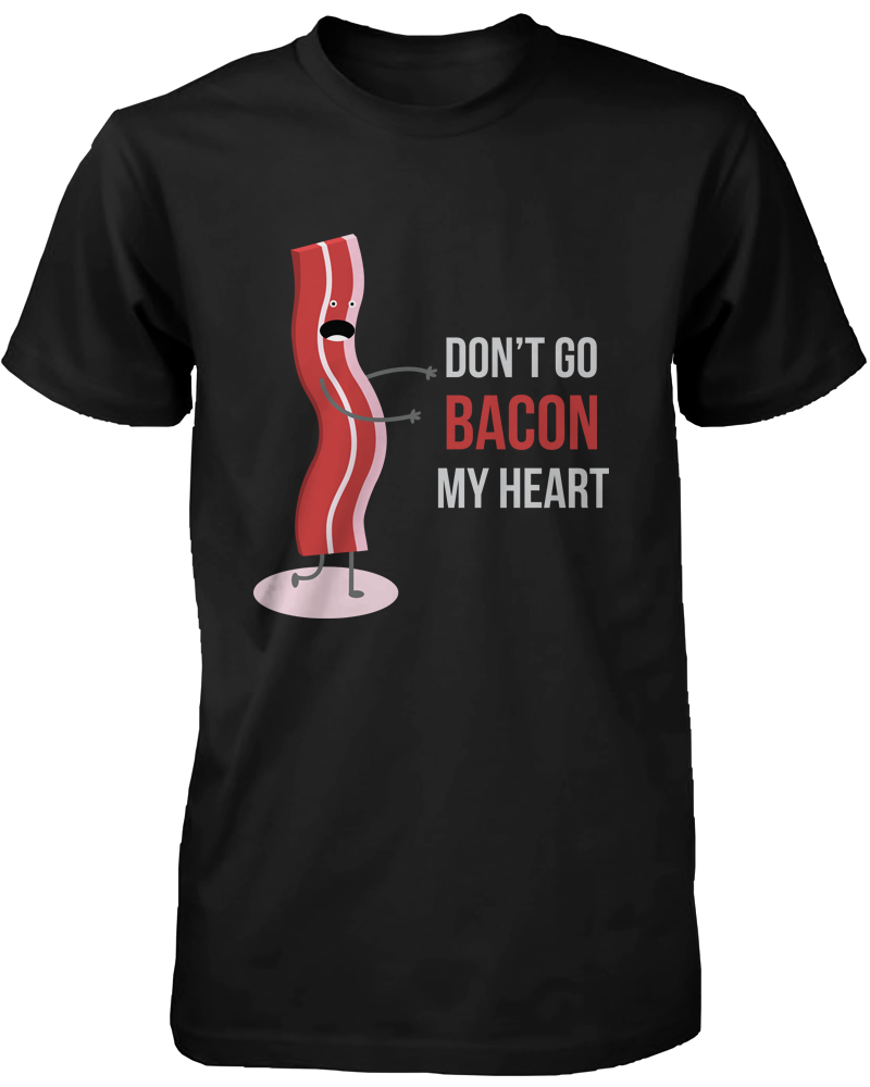 Cute Funny Bacon T-Shirt For Boyfriend 365 In Love