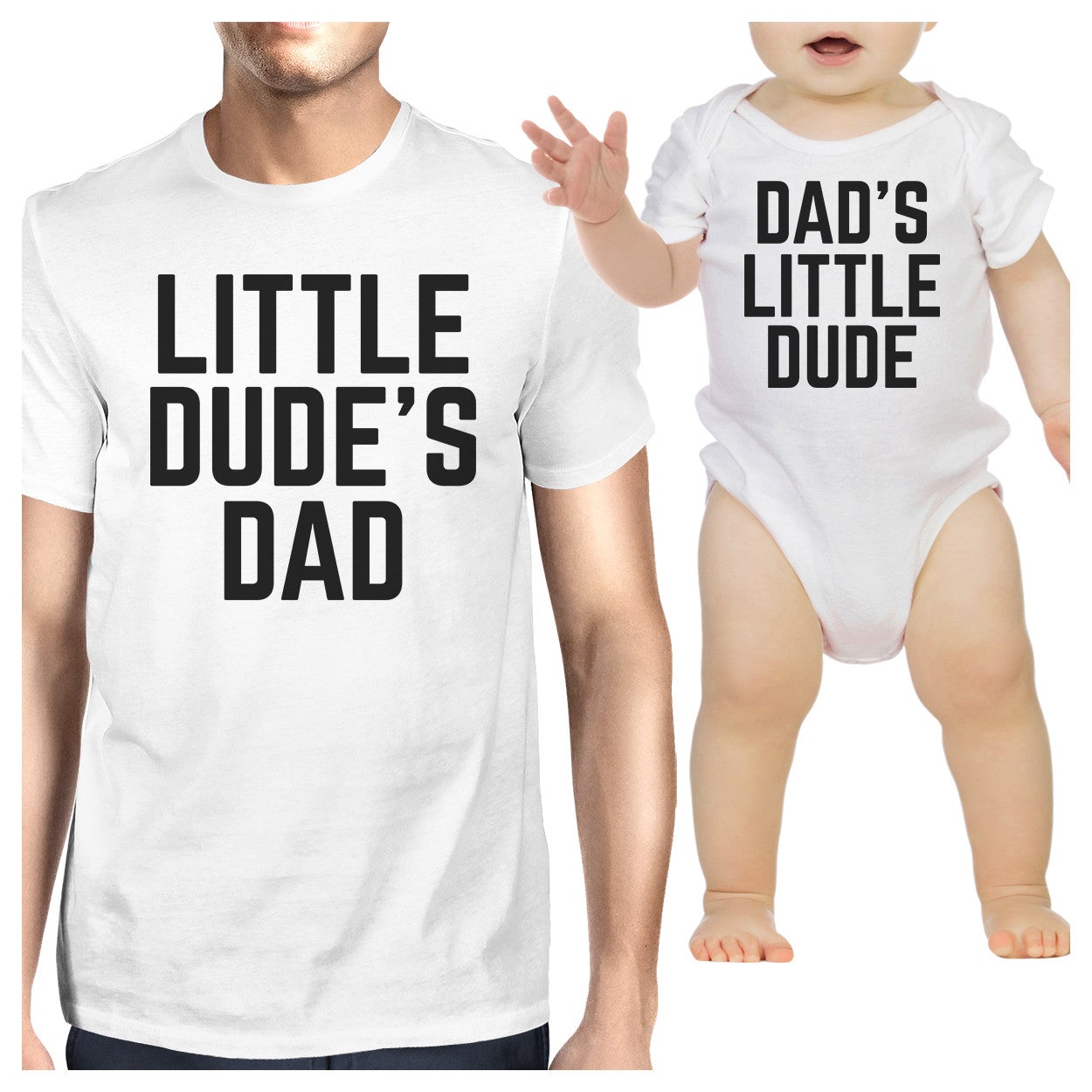 Little Dude White Dad And Baby Boy Matching Tops Funny Dad Gifts - 365 In Love