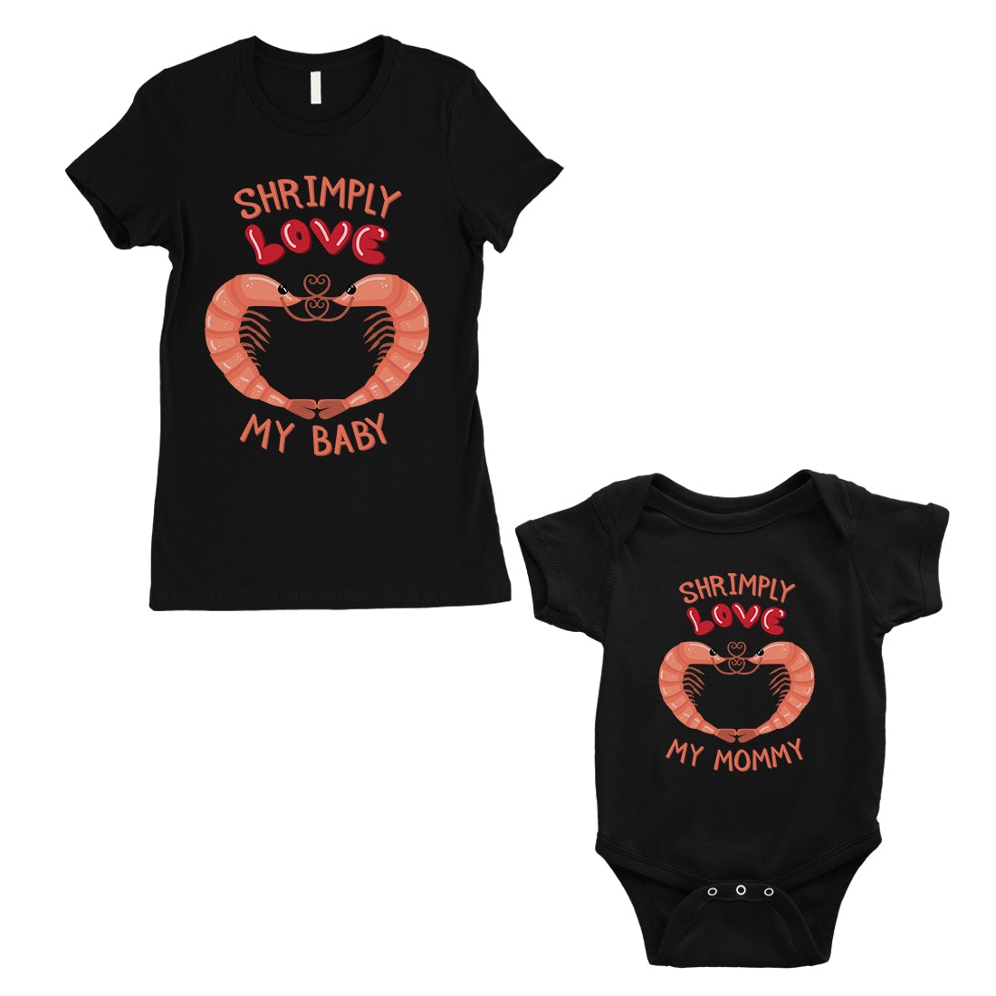 Shrimply Love Baby Mommy Mom and Baby Matching Gift T-Shirts Black