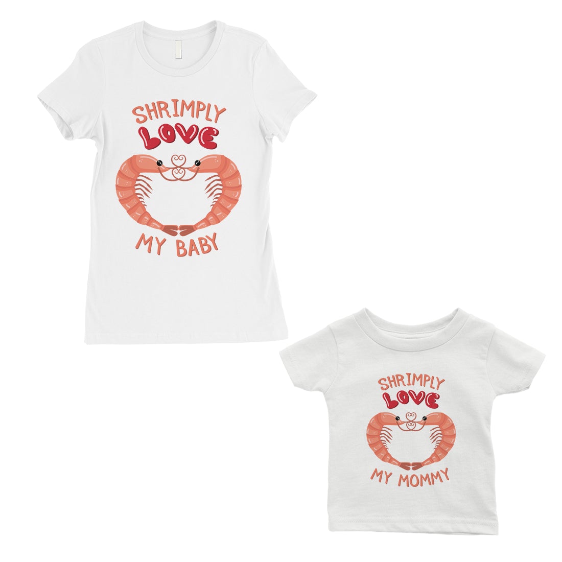 Shrimply Love Baby Mommy Mom and Baby Matching Gift Shirts White