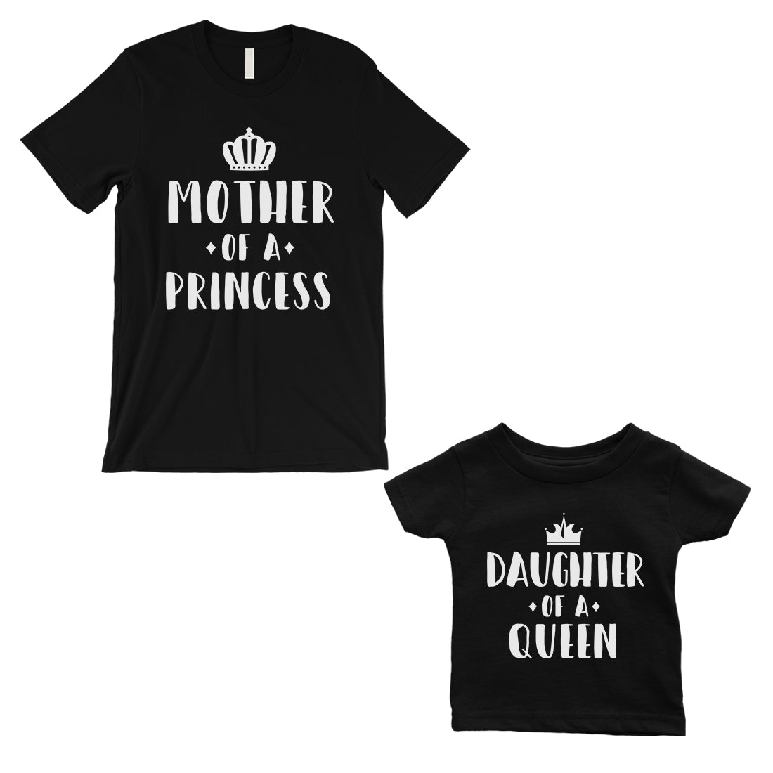 Queen Of Princess Matching Shirts Black For First Mother's Day Gift