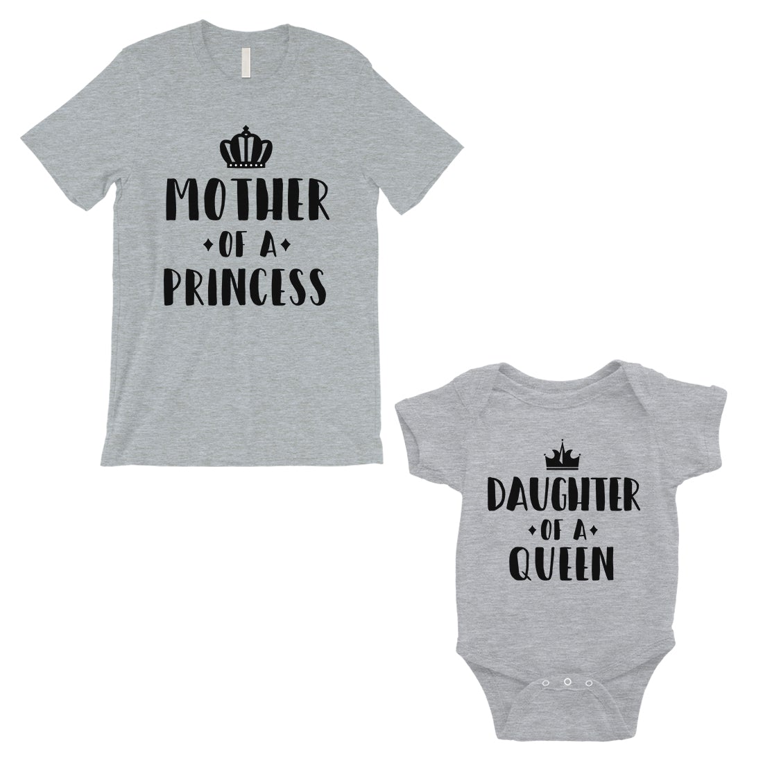 Queen Of Princess Matching T-Shirts Grey Funny Mother's Day Gift