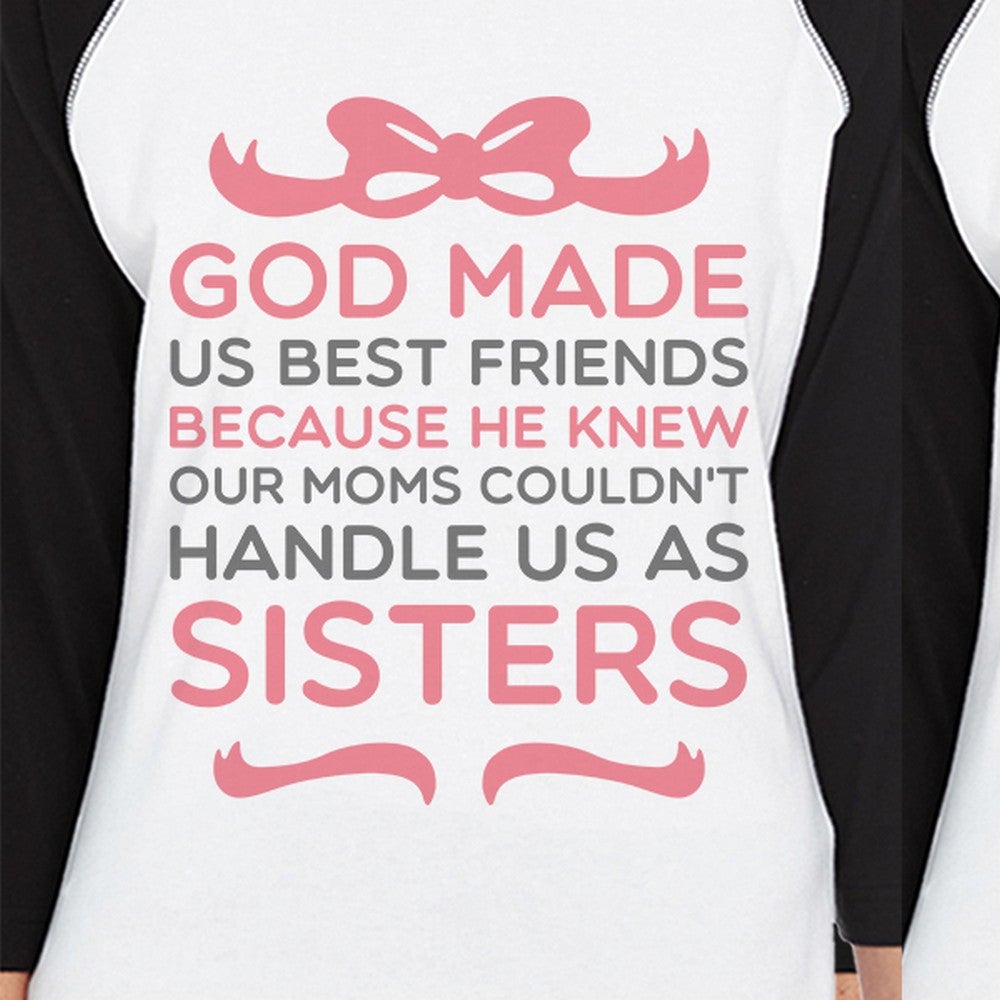 God Made Us Sister Matching Baseball Jerseys Funny Best Friend Gift Black and White