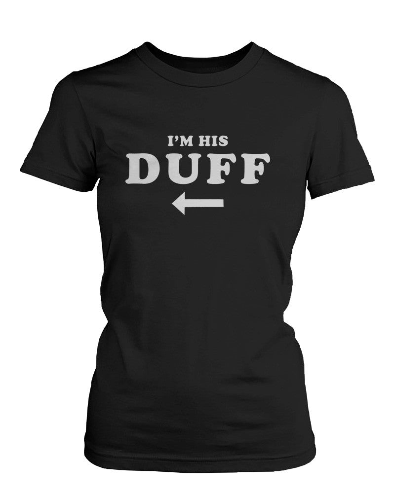 I Am Duff Funny Design Printed Valentine'S Matching Couple Shirts - 365 In Love