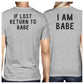 If Lost Return To Babe And I Am Babe Matching Couple Grey Shirts