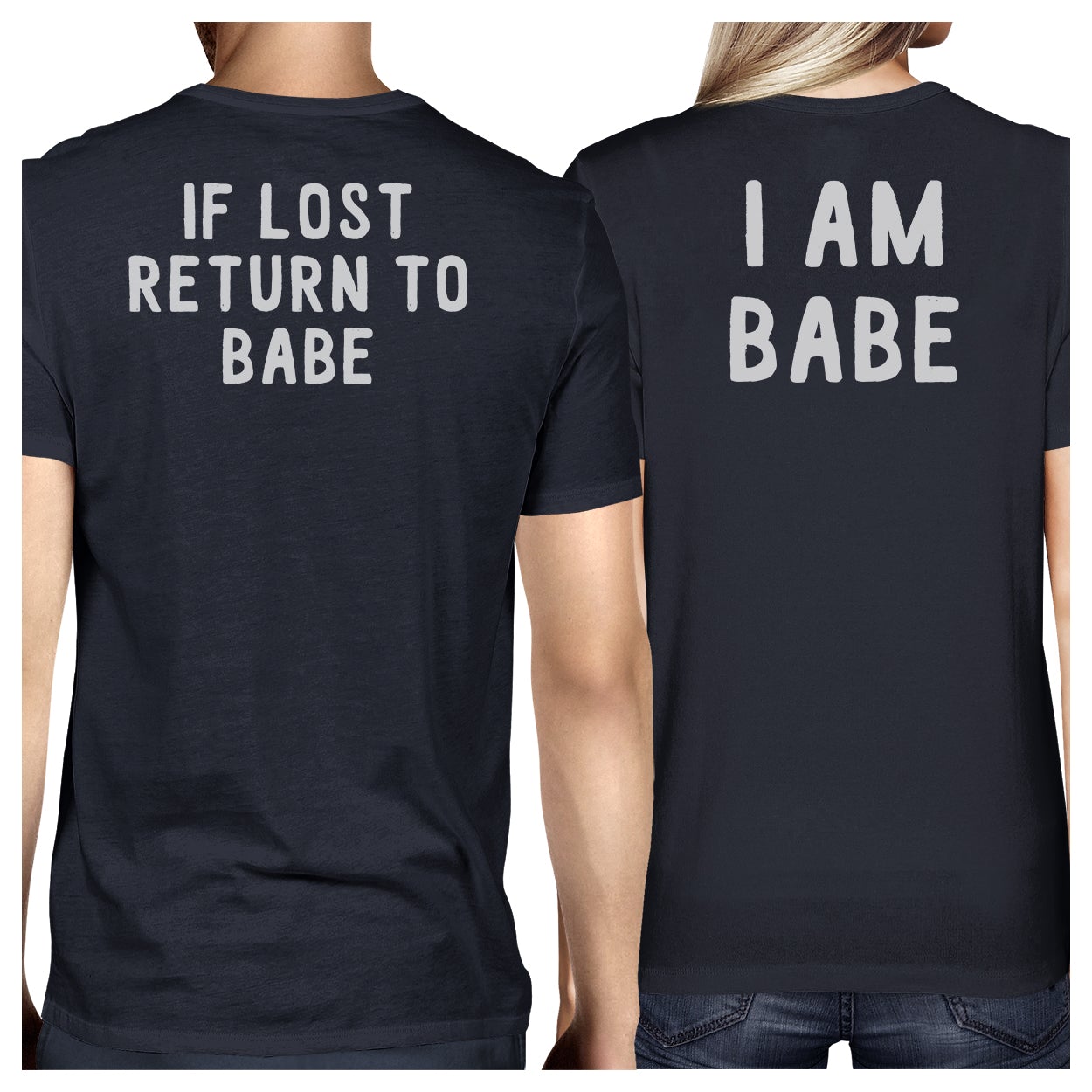 If Lost Return To Babe And I Am Babe Matching Couple Navy Shirts