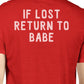 If Lost Return To Babe And I Am Babe Matching Couple Red Shirts