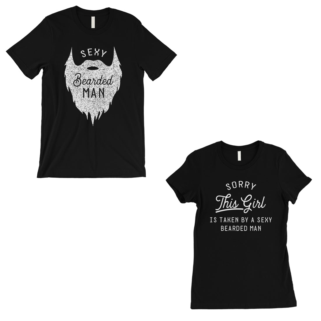 Taken By Sexy Bearded Man Matching Couple Gift Shirts Black T-Shirt