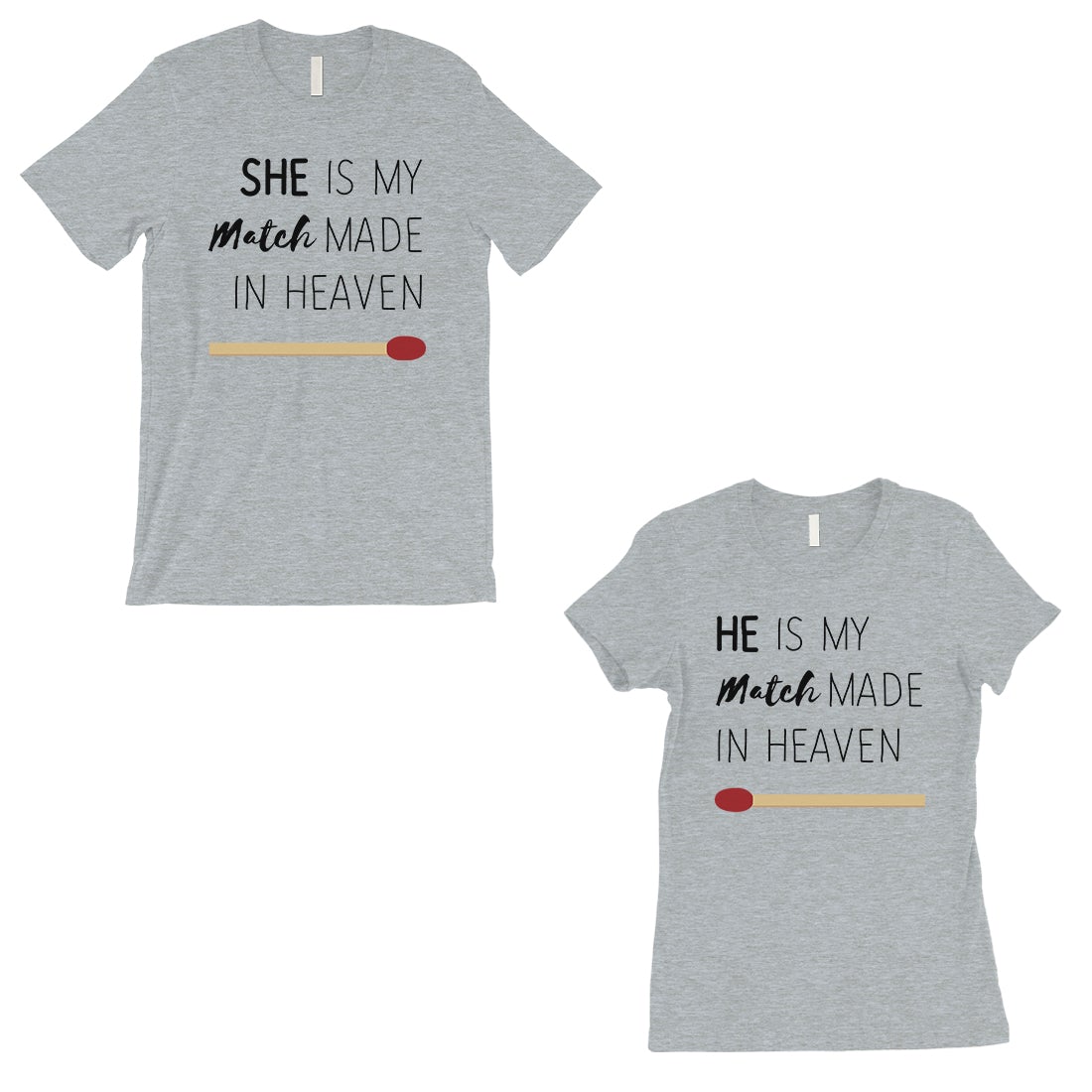 Match Made In Heaven Matching Couple Gift Shirts Grey Anniversary