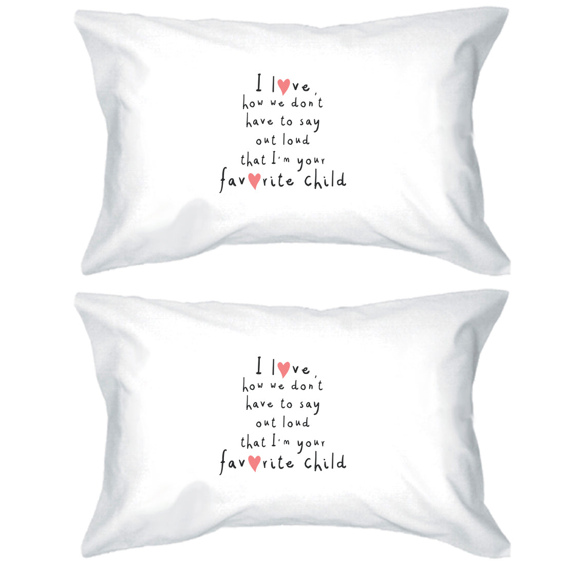 Favorite Daughter Pillowcases Standard Size Design Pillow Covers White