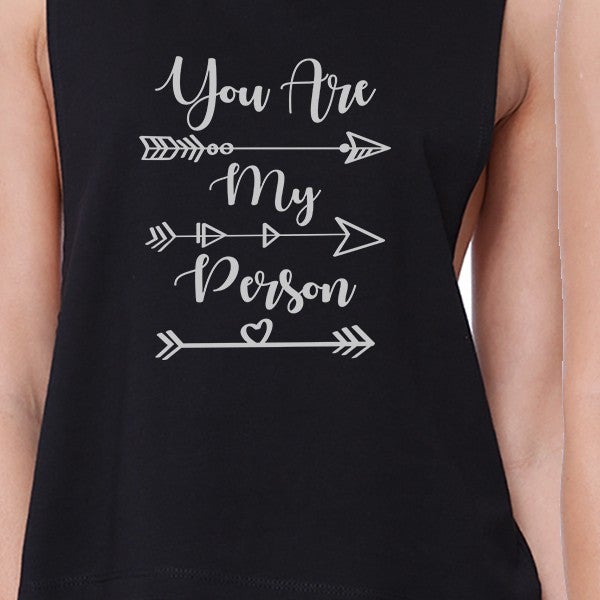 You Are My Person BFF Matching Black Crop Tops