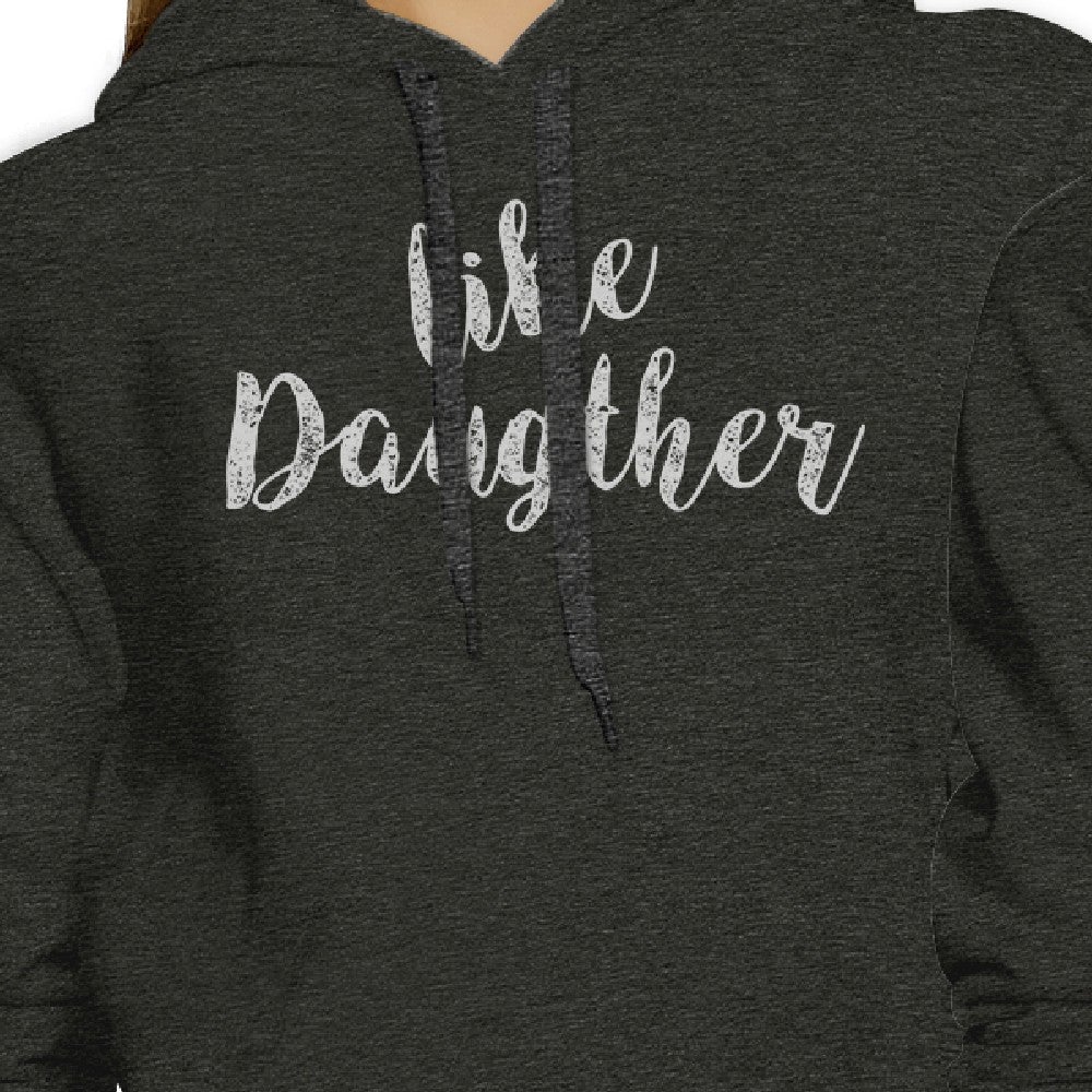 Like Daughter Like Mother Charcoal Grey Hoodie Mothers Day Gifts - 365 In Love