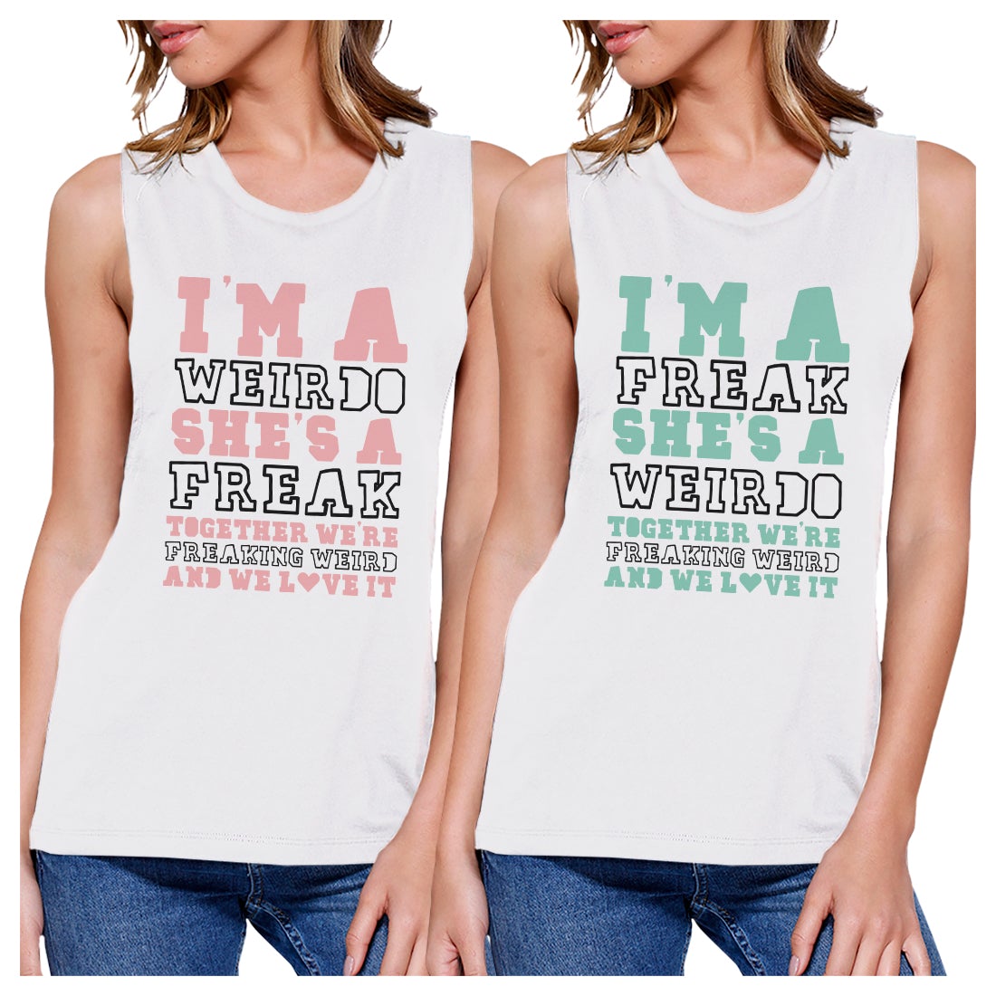 Weirdo Freak BFF Matching Tank Tops Womens Funny Graphic Tanks Gift White