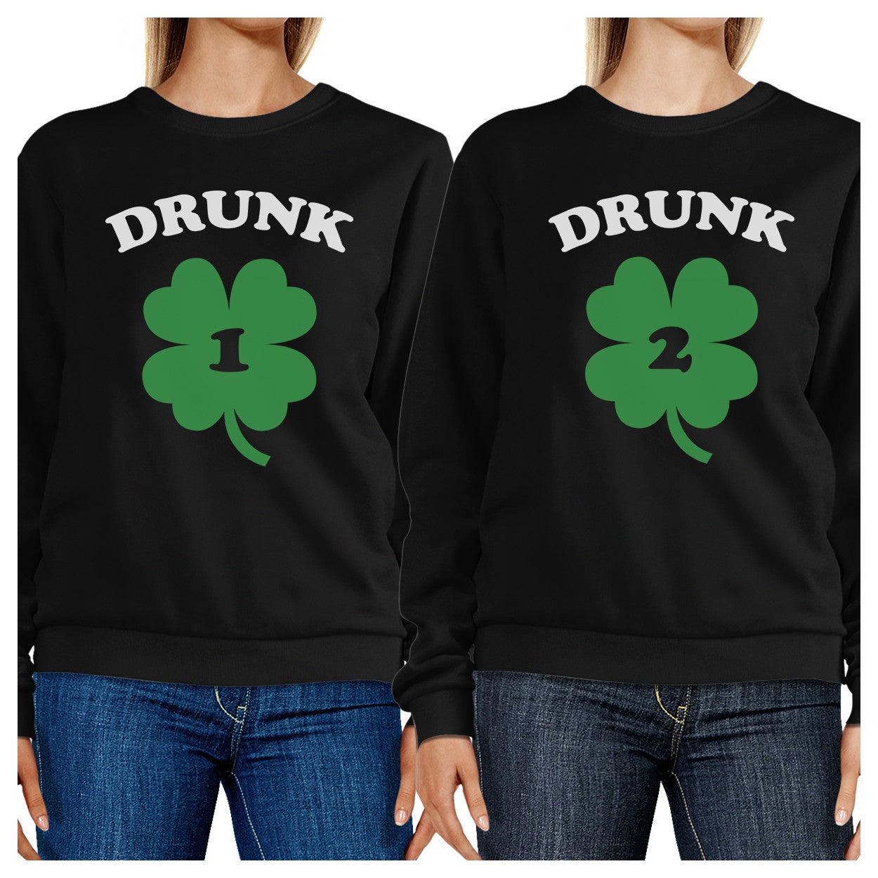 Drunk1 Drunk2 Cute Best Friend Matching Sweatshirt Funny Gift Ideas - 365 In Love
