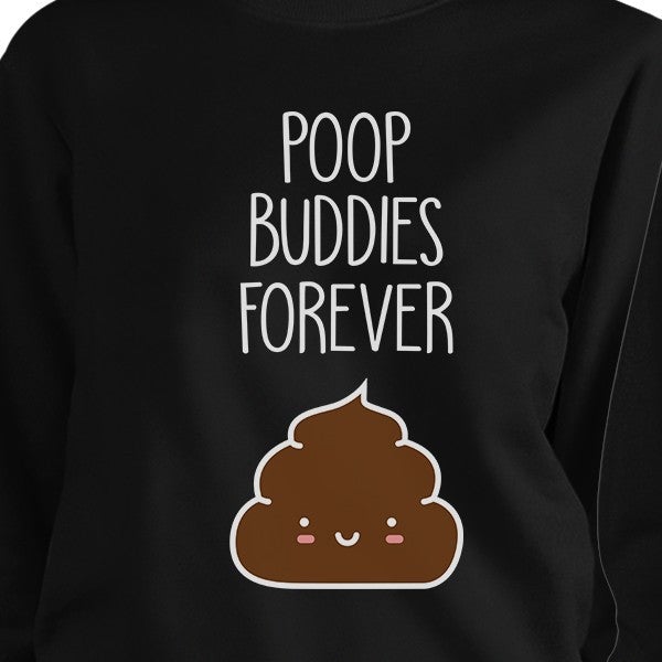Poop Buddies BFF Matching Black Sweatshirts
