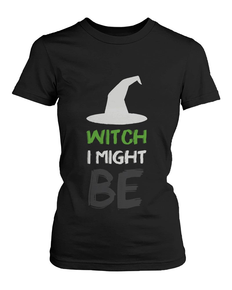 Witch Bitch Funny Graphic Design Printed Bff Matching Shirts - 365 In Love