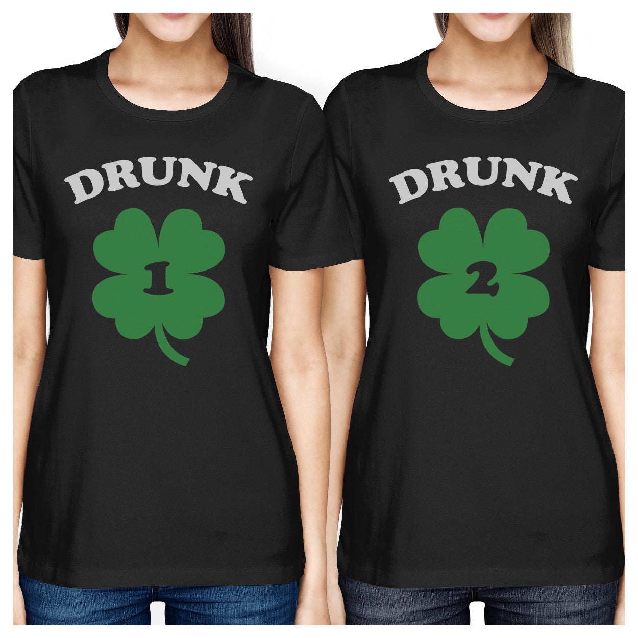 Drunk1 Drunk2 Women Black Funny Bff Marching Shirts St Patricks Day - 365 In Love