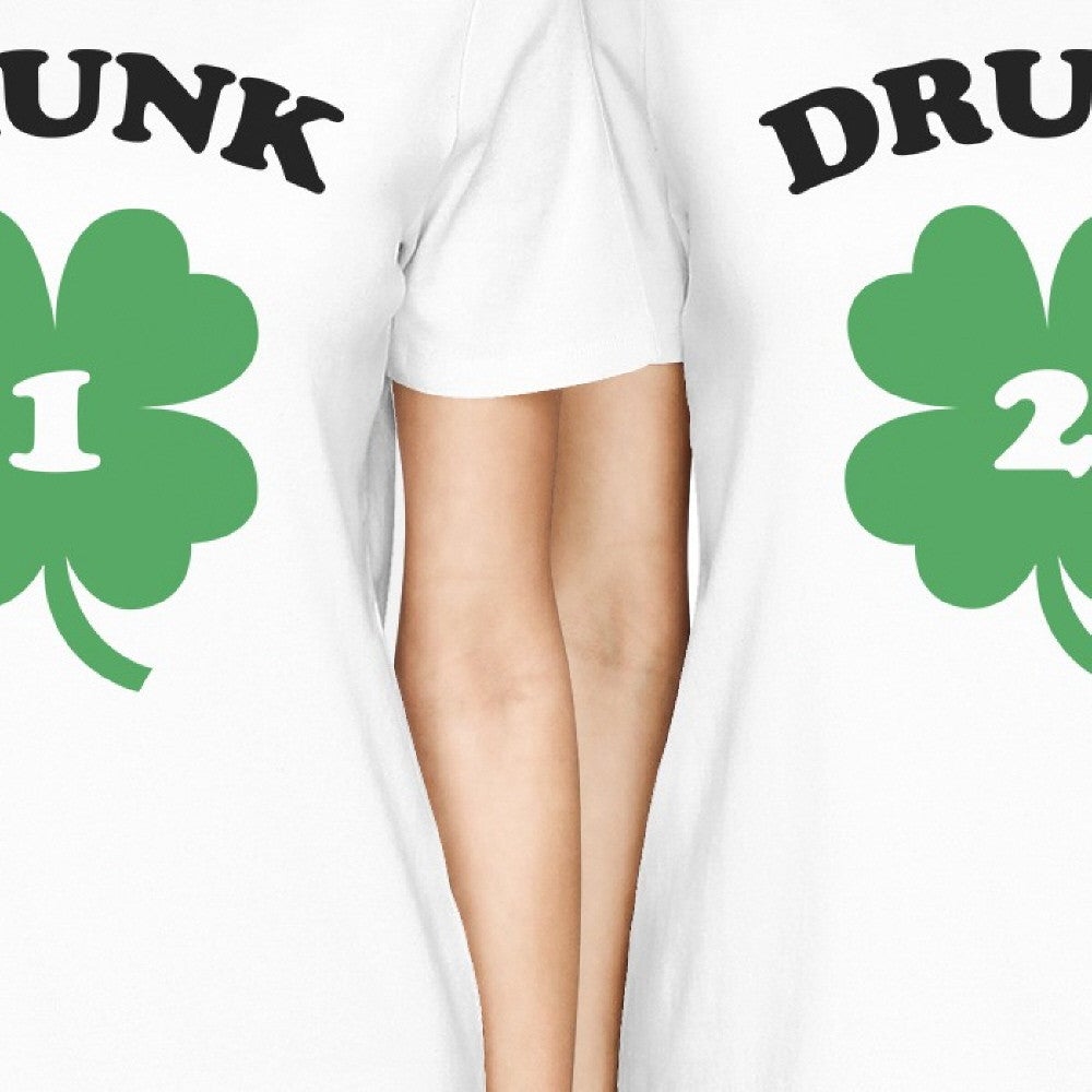 Drunk1 Drunk2 Womens White Cute Best Friend T-Shirt St Patricks Day - 365 In Love