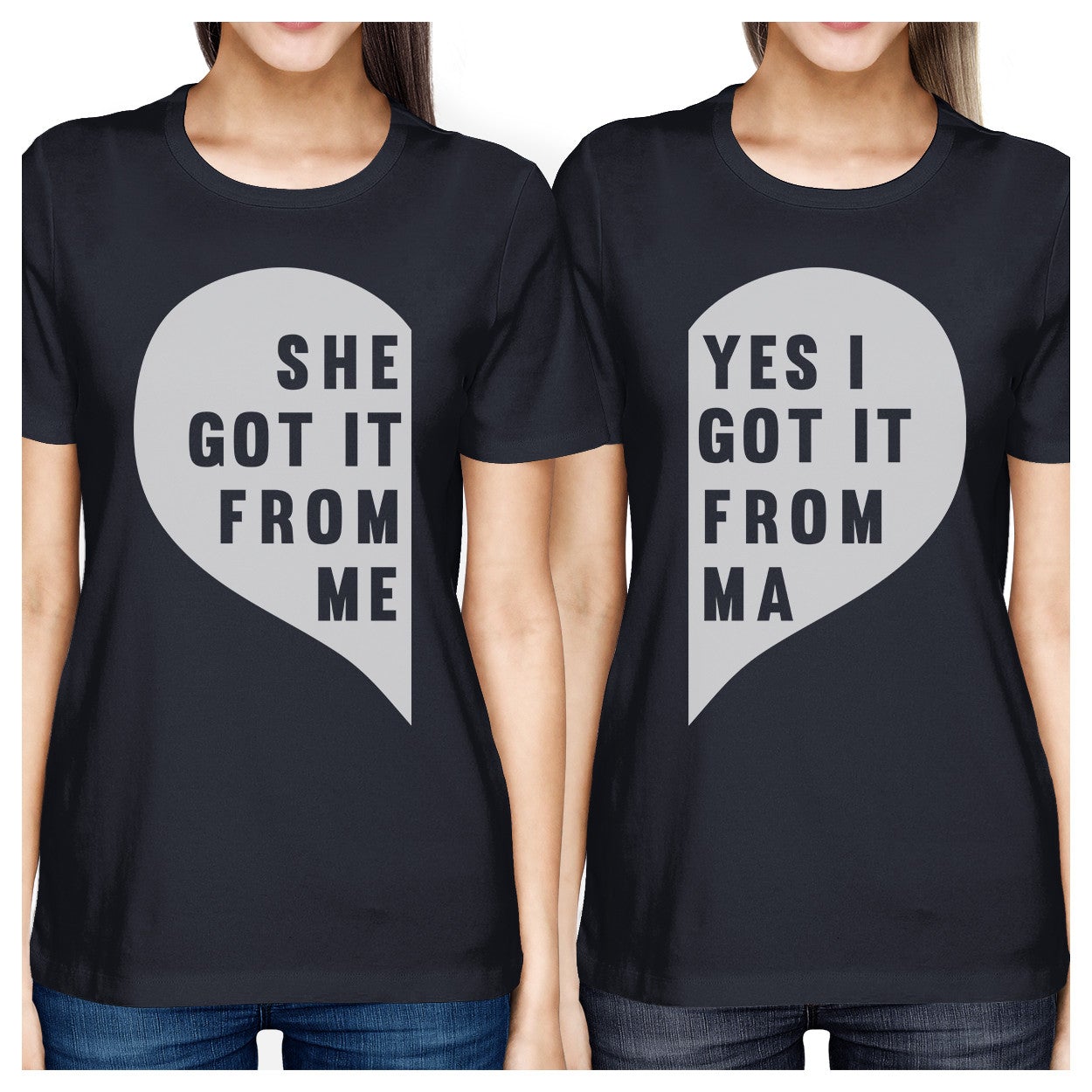 She Got It From Me Navy Womens Cotton Tee Moms Gift From Daughters - 365 In Love