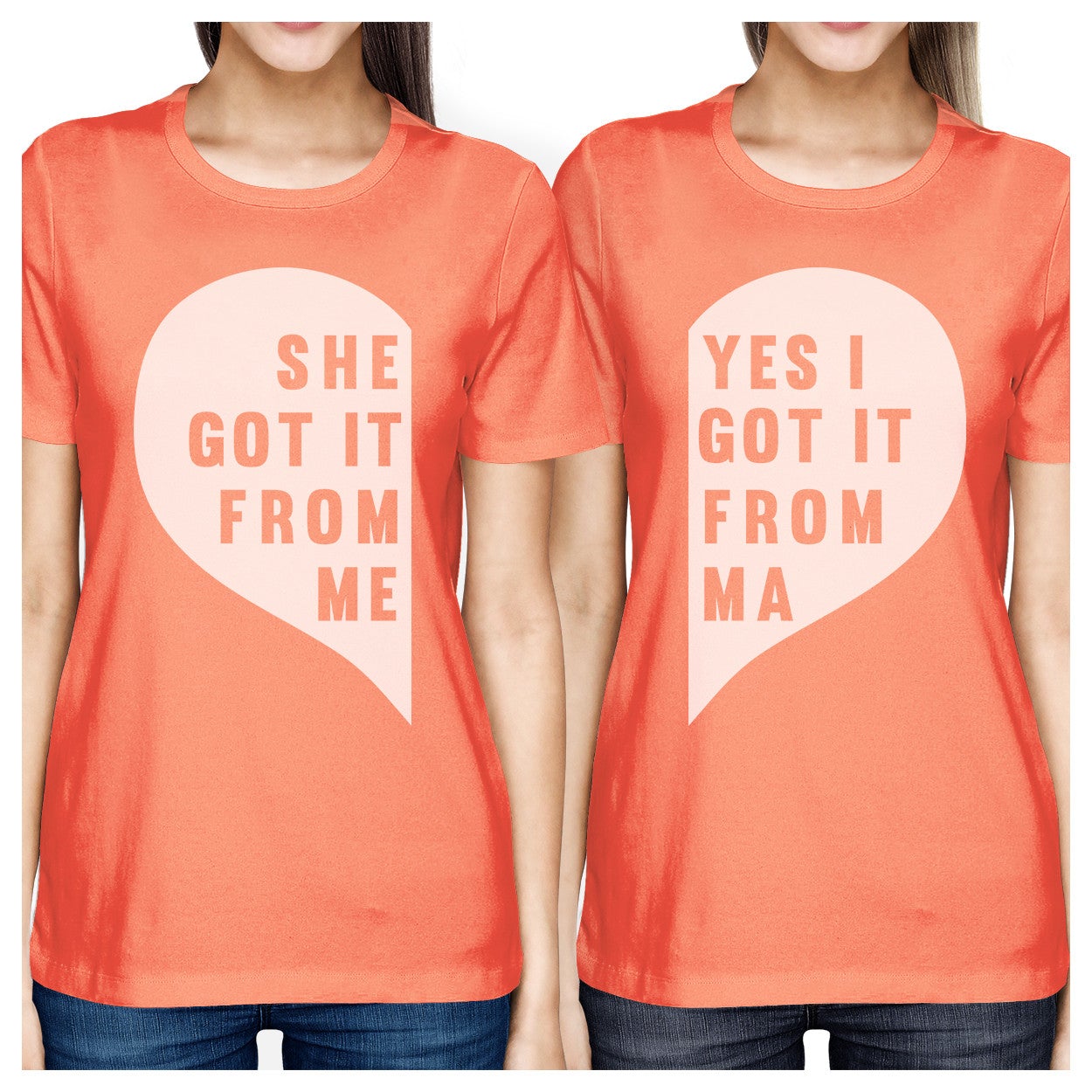 She Got It From Me Peach Womens Matching Tee Best Mothers Day Gifts - 365 In Love