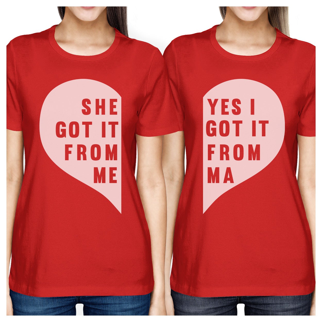 She Got It From Me Red Short Sleeve T Shirt Cute Mothers Day Gifts - 365 In Love
