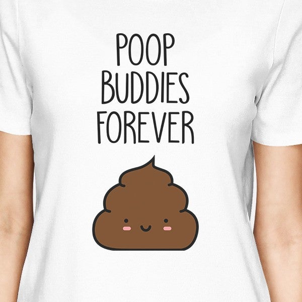 Poop Buddies BFF Matching White Shirts