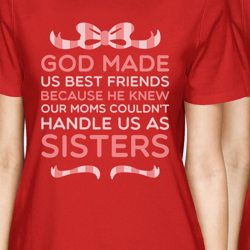God Made Us BFF Matching Shirts Womens Red Short Sleeve Graphic Tee