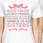 God Made Us BFF Matching Shirts Womens White For Friends Birthday
