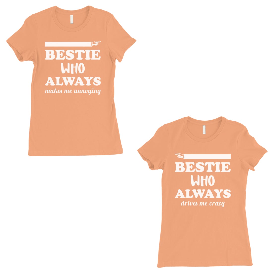 Bestie Always Womens Peach BFF Matching T-Shirts Cute Birthday Gift