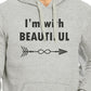 I'm With Beautiful And Handsome Matching Couple Grey Hoodie