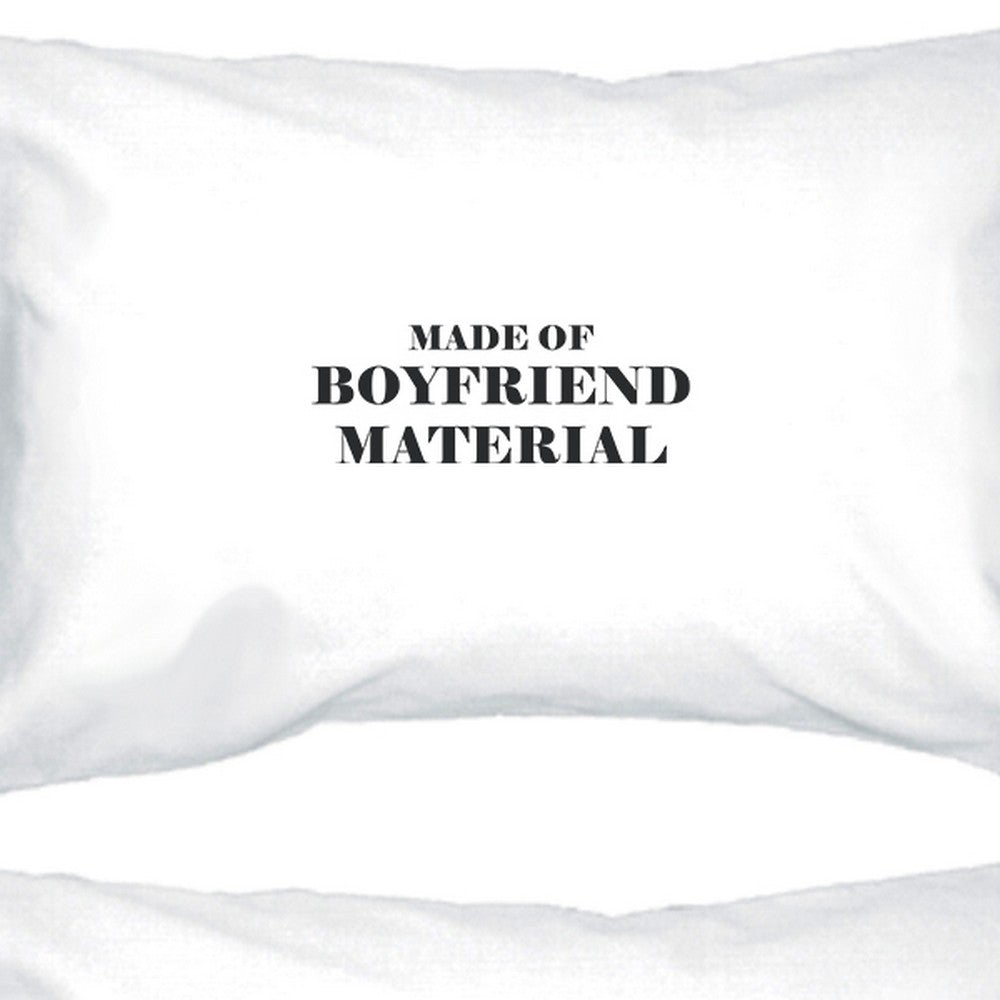 Boyfriend Material 100 Cotton Pillow Case Cute Gift Idea For Couple White