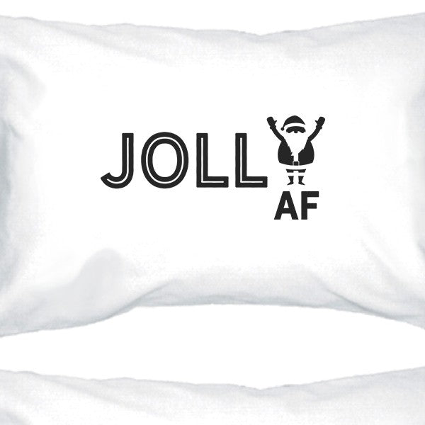Jolly Af White Pillowcases White