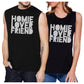 Homie Lover Friend Matching Couple Black Muscle Top