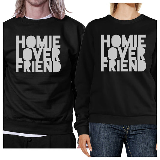 Homie Lover Friend Matching Couple Black Sweatshirts
