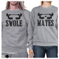 Swole Mates Funny Workout Sweatshirts Gym Lover Gifts Couple Sweatshirts Gray