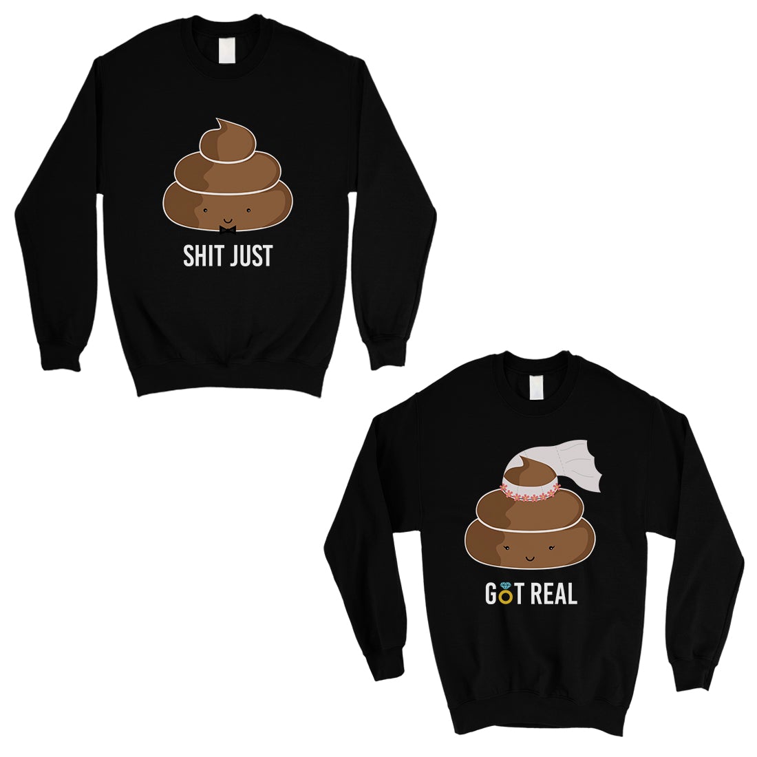 Poop Shit Got Real Matching Sweatshirt Pullover Unique Couples Gift Black